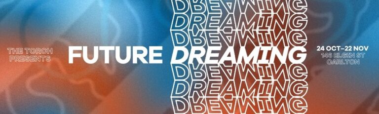 Future Dreaming | The Torch