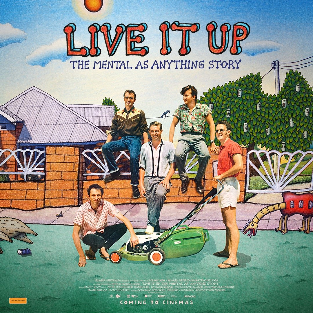 LIVE IT UP THE MENTAL AS ANYTHING STORY